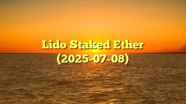 Lido Staked Ether (2025-07-08)