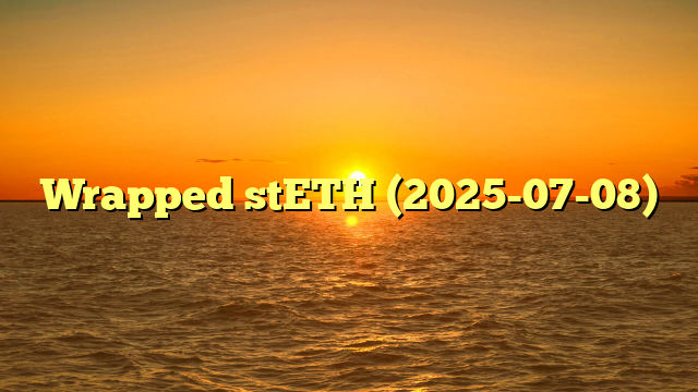 Wrapped stETH (2025-07-08)